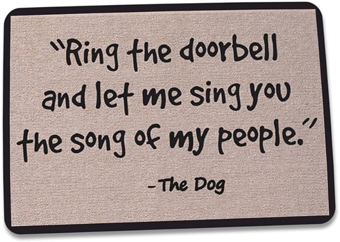 ZaH Outdoor Indoor Doormat Non Slip Door Mats Thin Home Carpets for Front Door Kitchen Bedroom Garden, 2 x 3, Ring The Doorbell and Let Me Sing You The Song of My People, The Dog