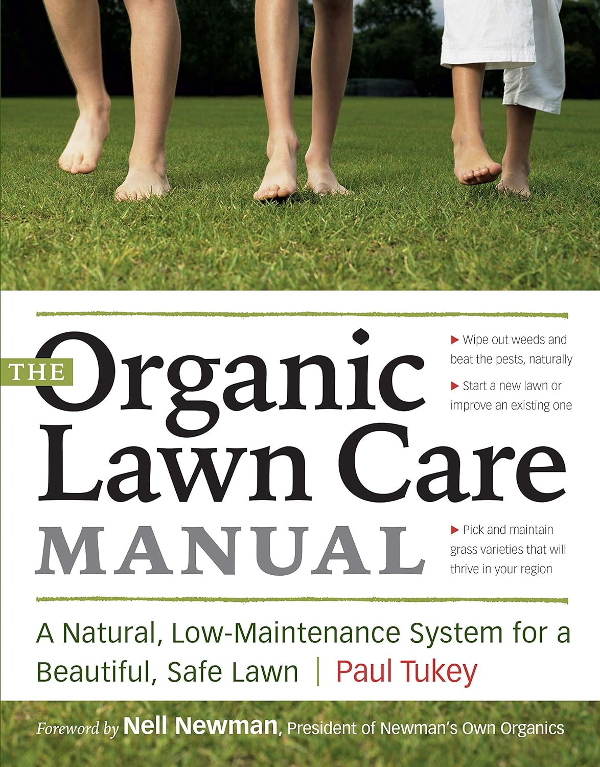 The Organic Lawn Care Manual: A Natural, Low-Maintenance System for a Beautiful, Safe Lawn Paperback  Illustrated, January 30, 2007