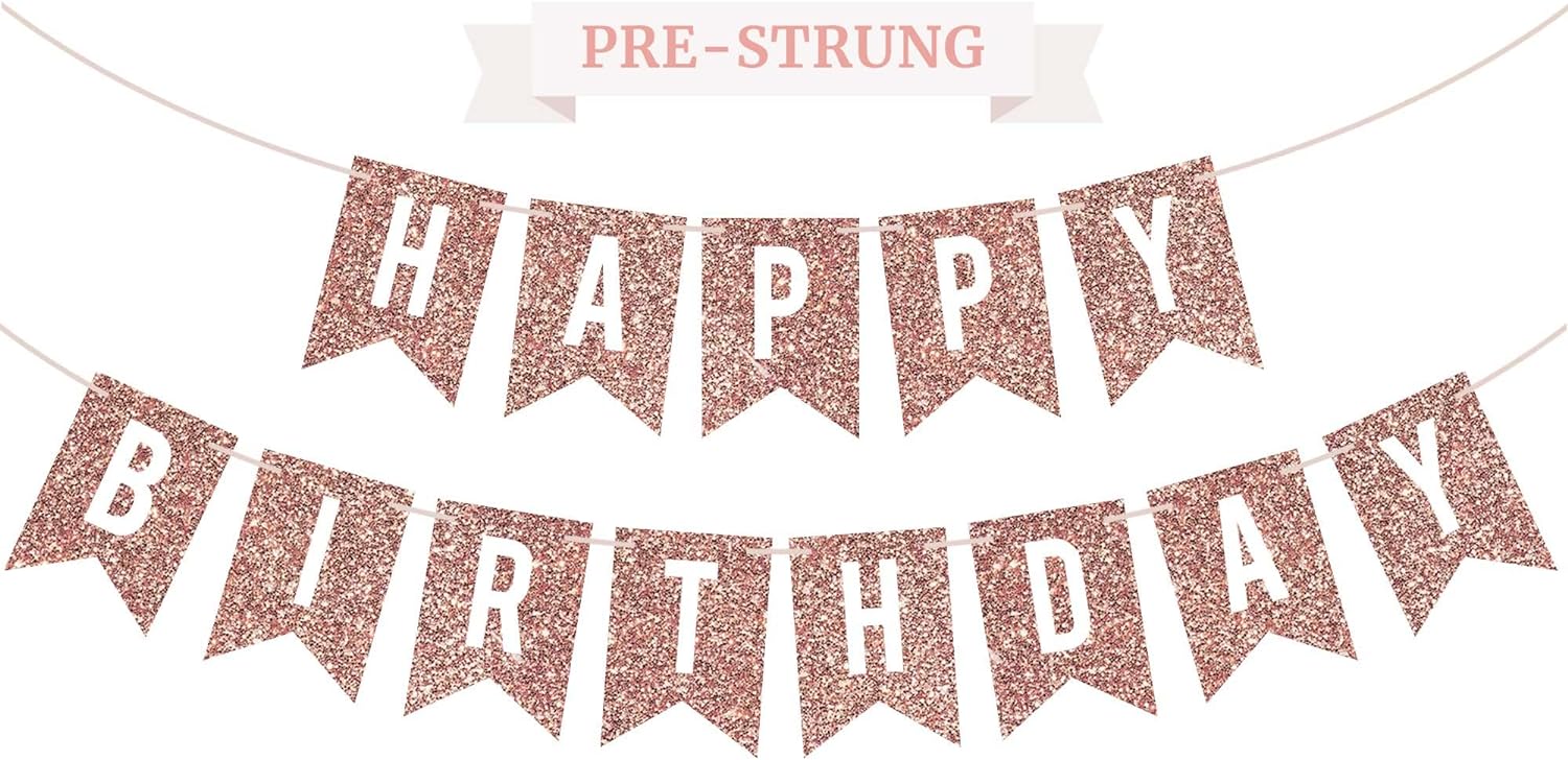 Pre-Strung Happy Birthday Banner - NO DIY - Rose Gold Glitter Birthday Party Banner - Pre-Strung Garland on 6 ft Strands - Rose Gold Birthday Party Decorations & Decor. Did we Mention no DIY